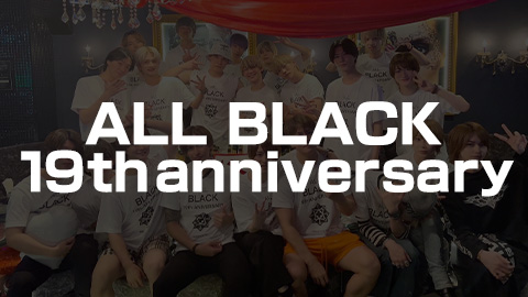 ALL BLACK 19th anniversary