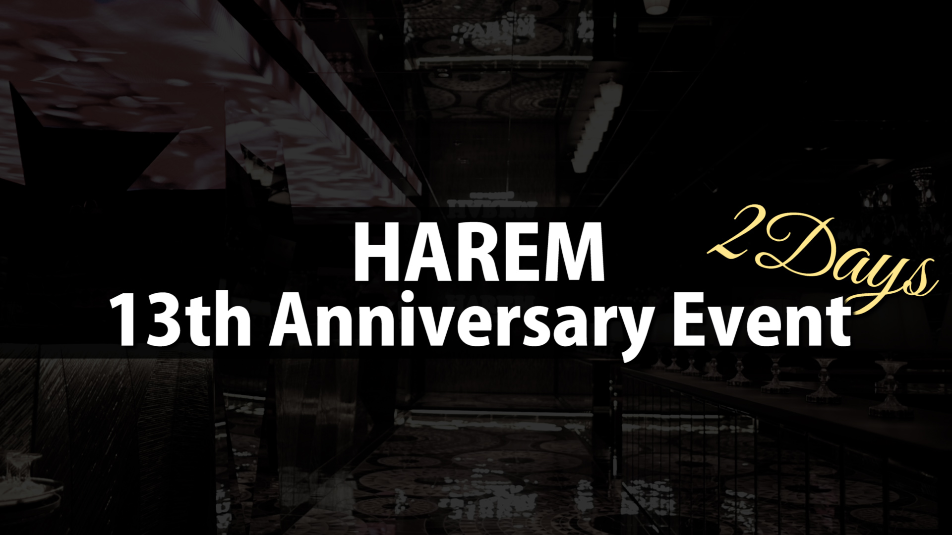 HAREM 13th Anniversary Event