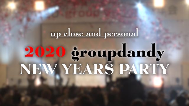 密着 2020 groupdandy NEW YEARS PARTY